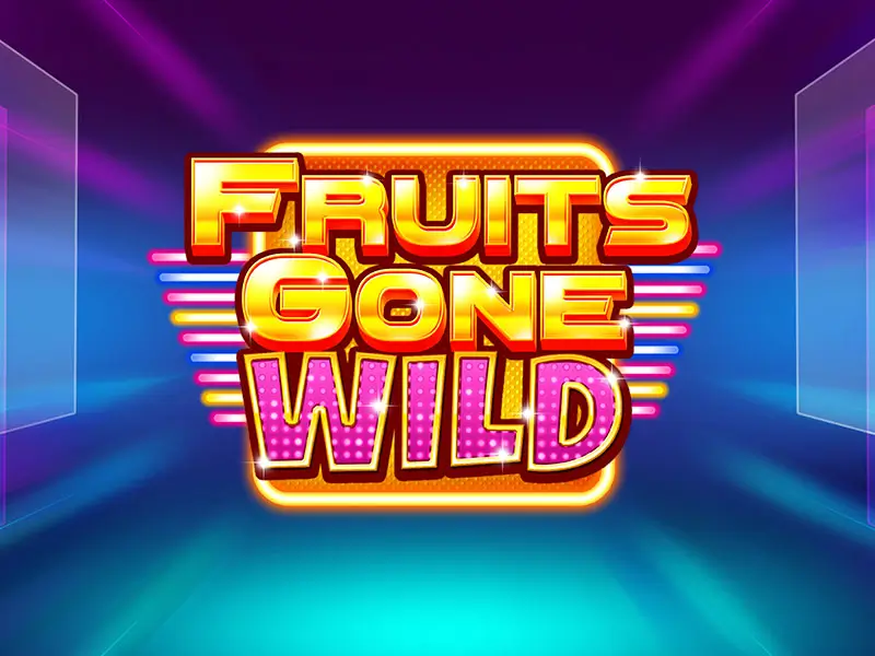 Game Fruits gone Wild